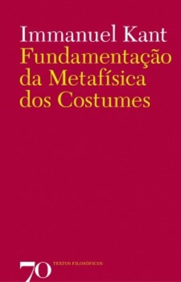Fundamentação da metafísica dos costumes
