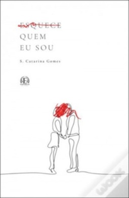 Esquece Quem Eu Sou