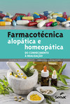 Farmacotécnica alopática e homeopática: do conhecimento à realização