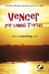 Vencer por linhas tortas