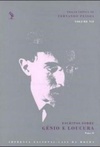 Escritos Sobre Génio e Loucura ( Edição Crítica das Obras de Fernando Pessoa  #VII)