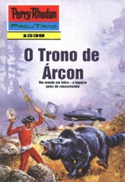 O Trono de Árcon (Perry Rhodan #1538)