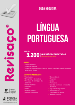 Revisaço - Língua portuguesa: 3.231 questões comentadas e organizadas por assunto