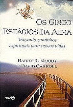 Os Cinco Estágios da Alma 