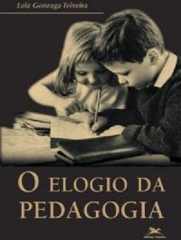 O Elogio da Pedagogia