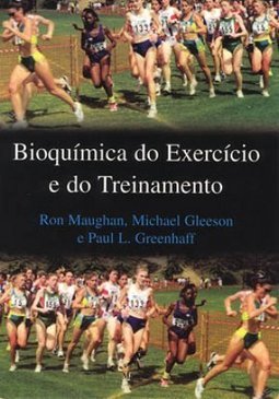 Bioquímica do Exercício e do Treinamento