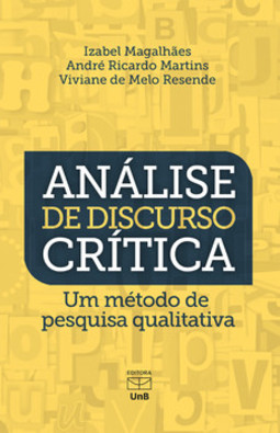 Análise de discurso crítica: um método de pesquisa qualitativa