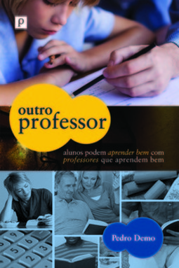 Outro professor: alunos podem aprender bem com professores que aprendem bem