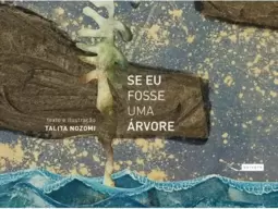 Se eu fosse uma árvore