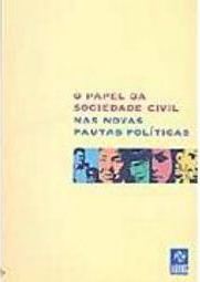 O Papel da Sociedade Civil nas Novas Pautas Políticas