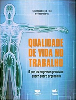 Qualidade de vida no trabalho: o que as empresas precisam saber sobre ergonomia