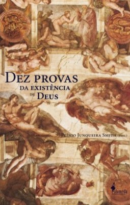 Dez provas da existência de Deus: dez provas da inexistência de Deus