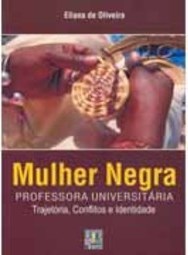Mulher Negra: Professora Universitária