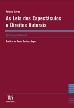 As leis dos espectáculos e direitos autorais: do teatro à internet