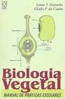 Biologia Vegetal: Manual de Práticas Escolares
