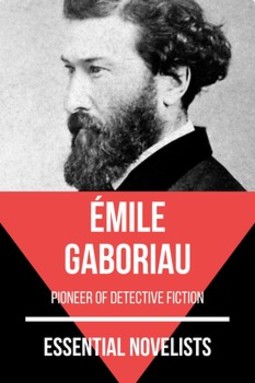 Essential novelists - émile gaboriau