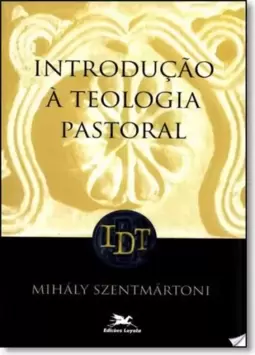 Introdução à teologia pastoral