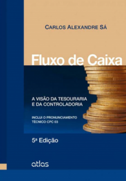 Fluxo de caixa: A visão da tesouraria e da controladoria