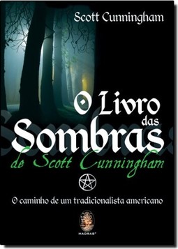 O Livro das Sombras de Scott Cunningham