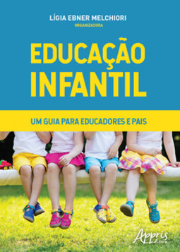 Educação infantil - Um guia para educadores e pais
