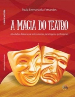 A MAGIA DO TEATRO