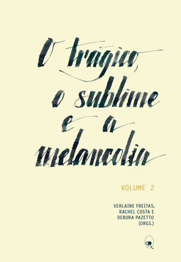 O trágico, o sublime e a melancolia