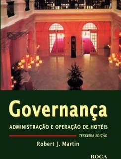 Governança: Administração e Operações de Hotéis