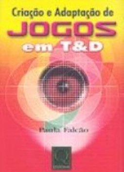 Criação e Adaptação de Jogos em T&D