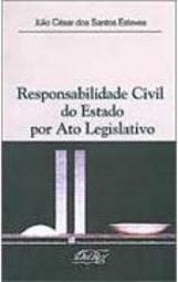 Responsabilidade Civil do Estado por Ato Legislativo