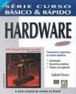 HARDWARE - CURSO BASICO & RAPIDO