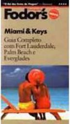 Fodor´s: Miami e Keys