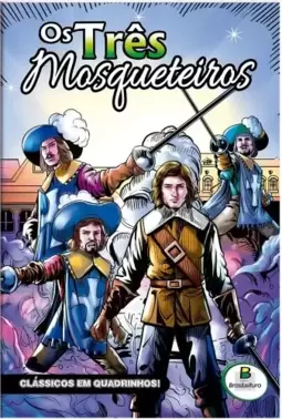 Clássicos em Quadrinhos: Os Três Mosqueteiros