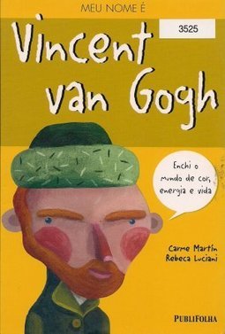Meu Nome É Vincent van Gogh