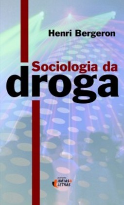 Sociologia da droga