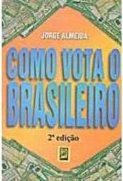 Como Vota o Brasileiro