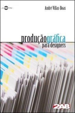 Produção Gráfica Para Designers
