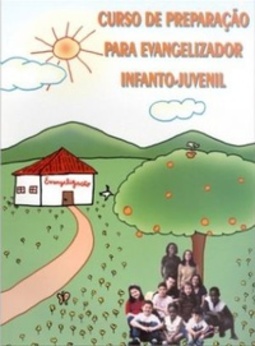 CURSO DE PREPARAÇÃO PARA EVANGELIZADOR INFANTO-JUVENIL