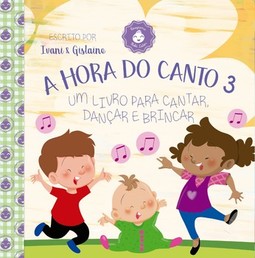 A hora do canto 3