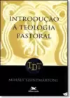 Introdução à teologia pastoral