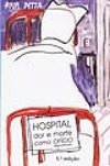 Hospital: Dor e Morte com Ofício