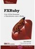 FXRuby: Crie GUIs Enxutas e Excelentes com o Ruby