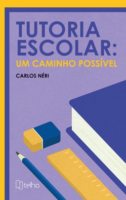 Tutoria escolar: um caminho possível