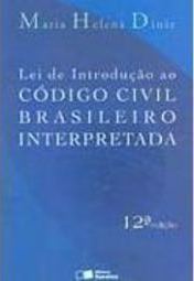 Lei de Introdução ao Código Civil Brasileiro Interpretada