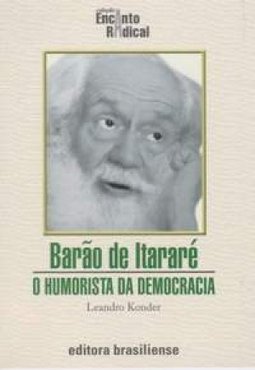 Barão de Itararé: o Humorista da Democracia