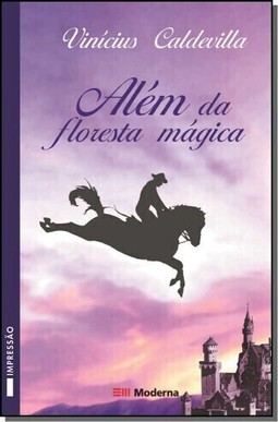 Além da Floresta Mágica