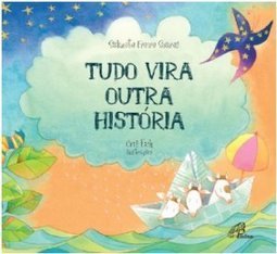 TUDO VIRA OUTRA HISTORIA