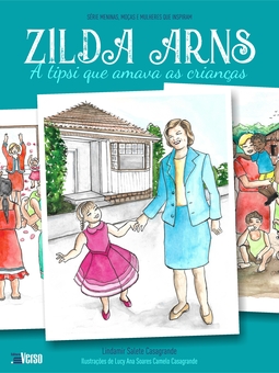 Zilda Arns - A tipsi que amava as criancas