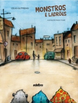 MONSTROS E LADRÕES #1