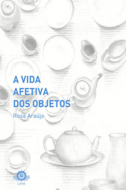 A vida afetiva dos objetos