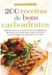 200 RECEITAS DE BONS CARBOIDRATOS